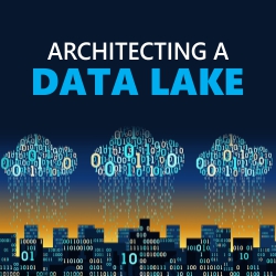 Architecting a Data Lake