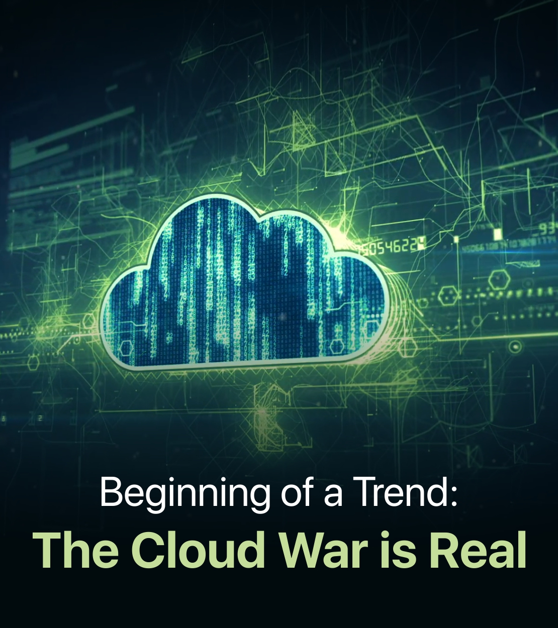 Beginning of a Trend: The Cloud War is Real