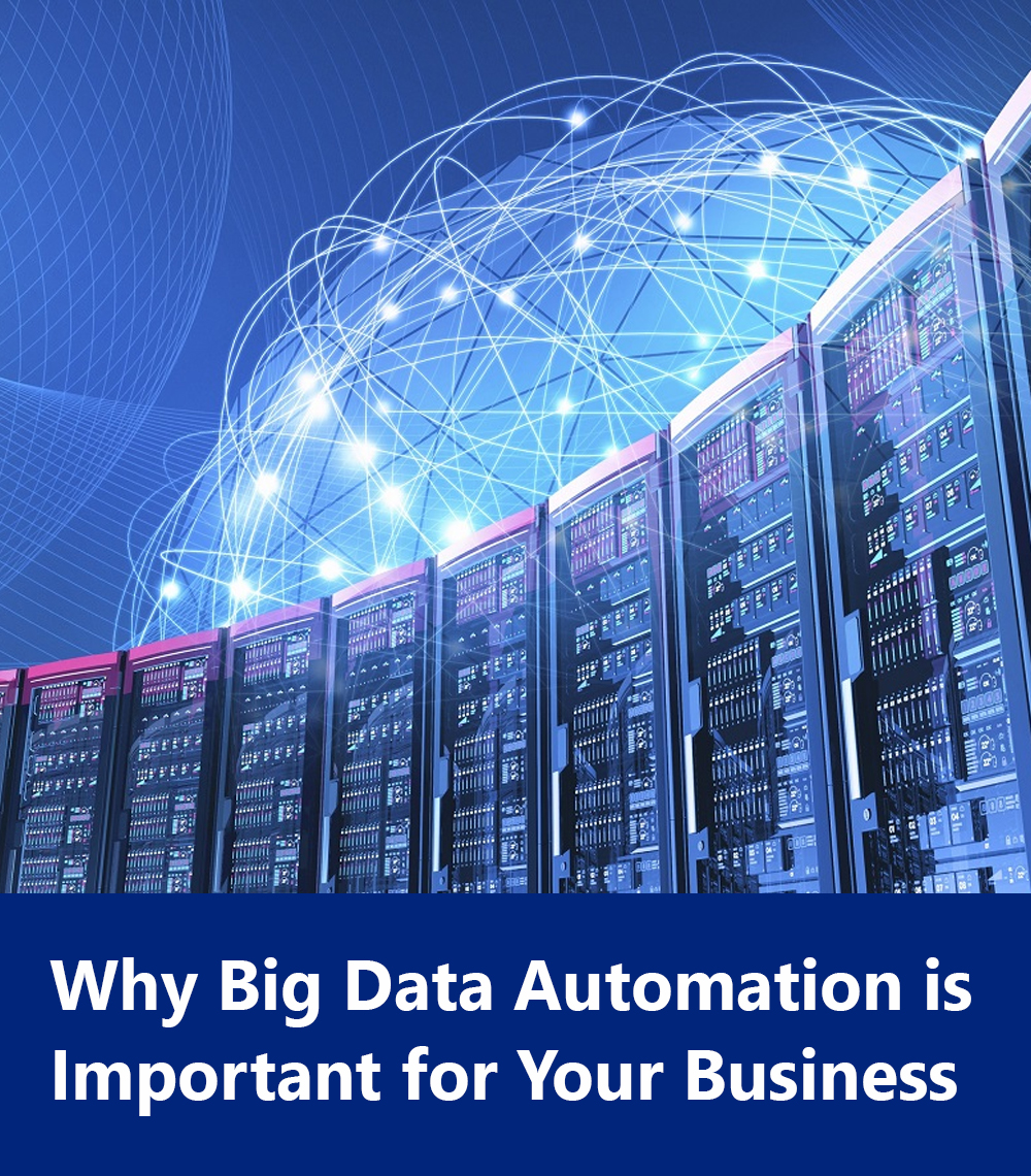Why Big Data Automation is Important for Your Business