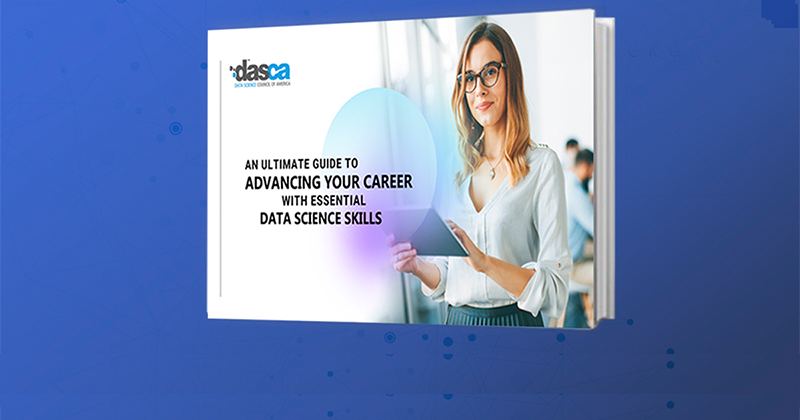 An Ultimate Guide to Advancing Your Career with Essential Data Science Skills