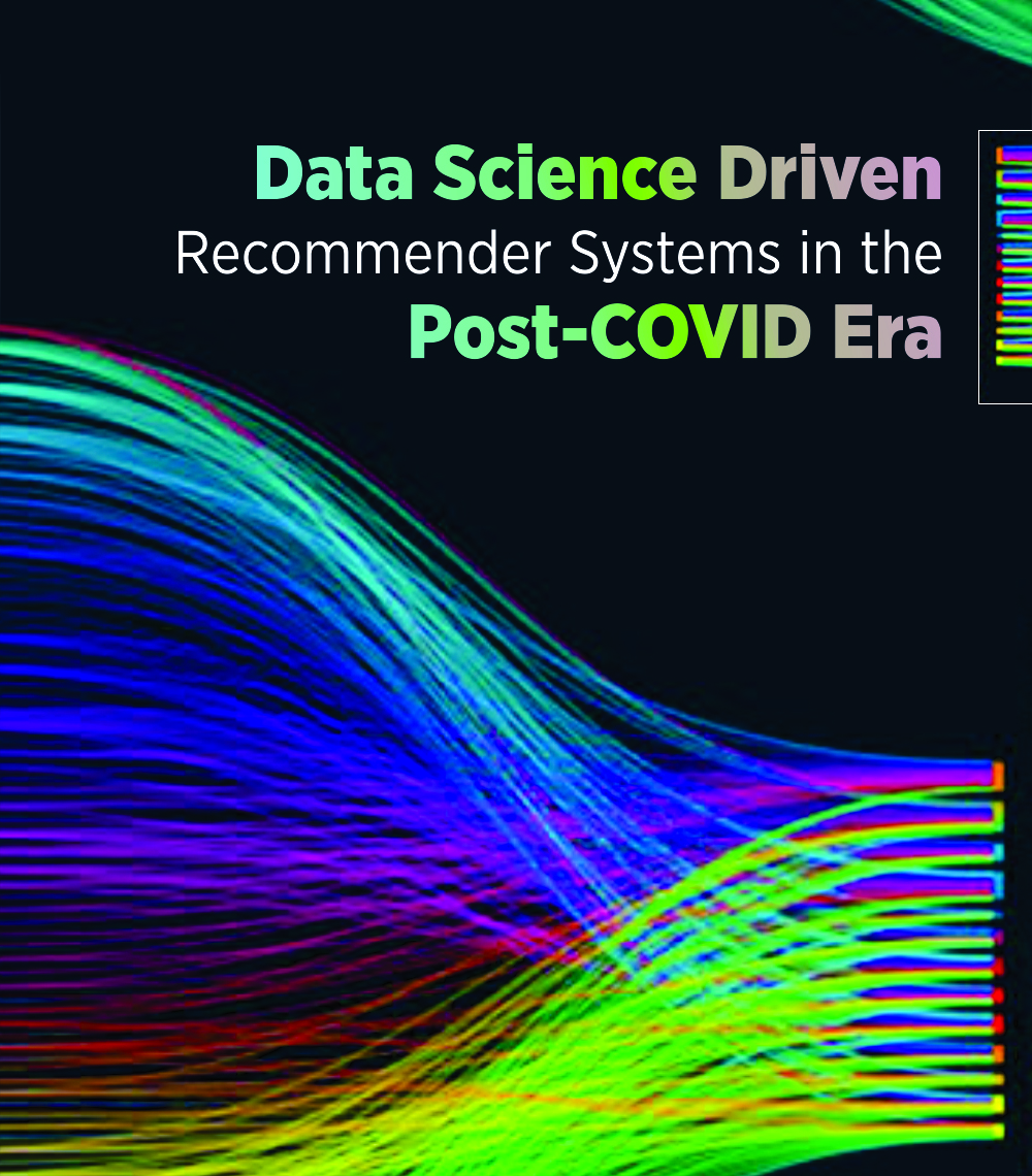 Data Science Driven Recommender Systems in the Post-COVID Era