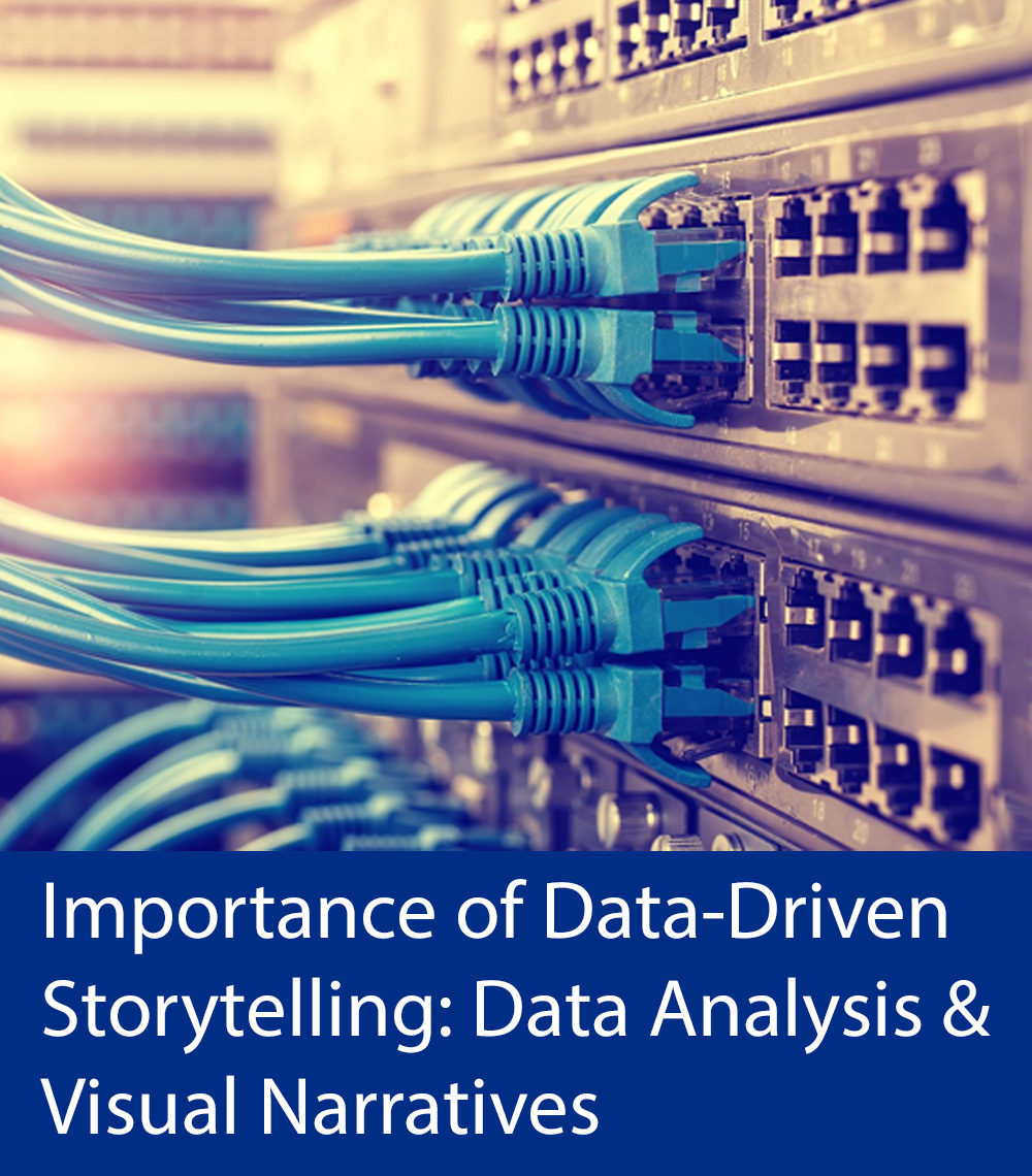 Importance of Data-Driven Storytelling: Data Analysis & Visual Narratives