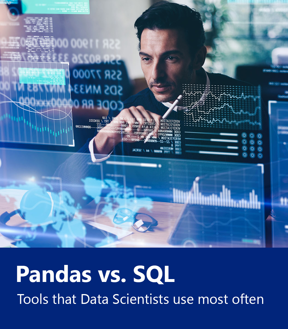 Pandas vs. SQL – Tools that Data Scientists use most often