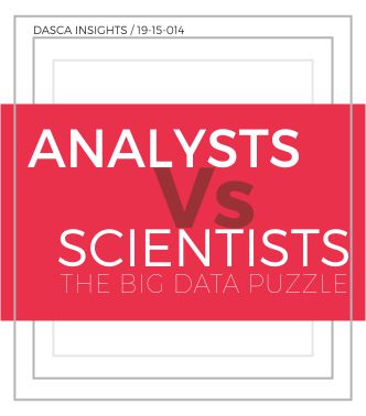 Analysts Vs Scientists - The Big Data Puzzle
