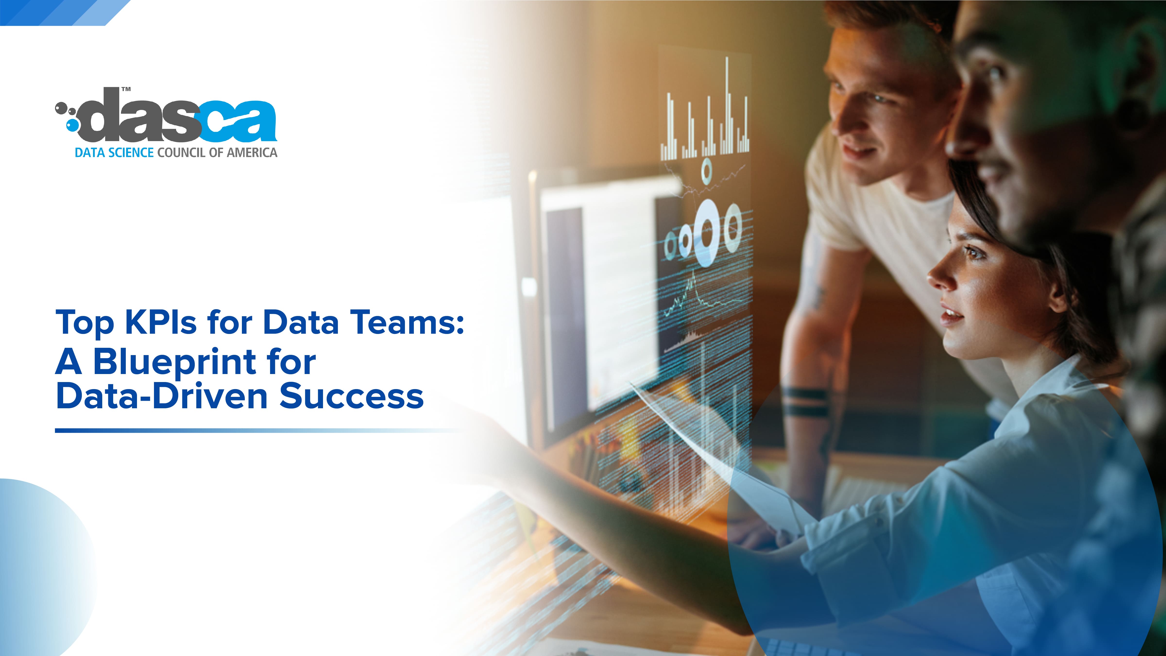 DASCA guide on Top KPIs for Data Teams: A Blueprint for Data-Driven Success
